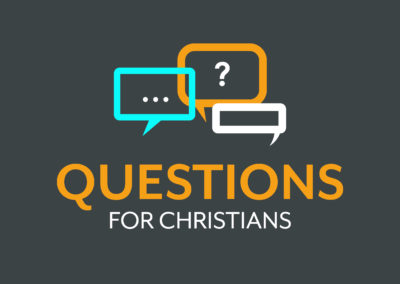 Questions For Christians