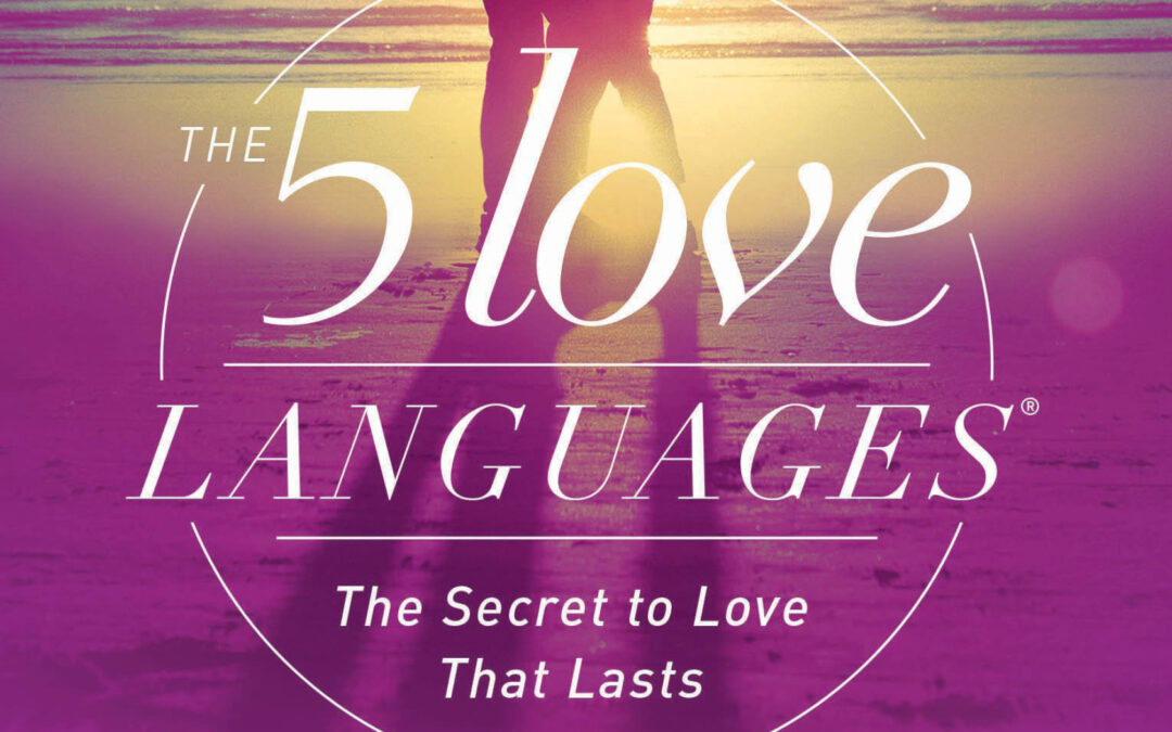 The 5 Love Languages