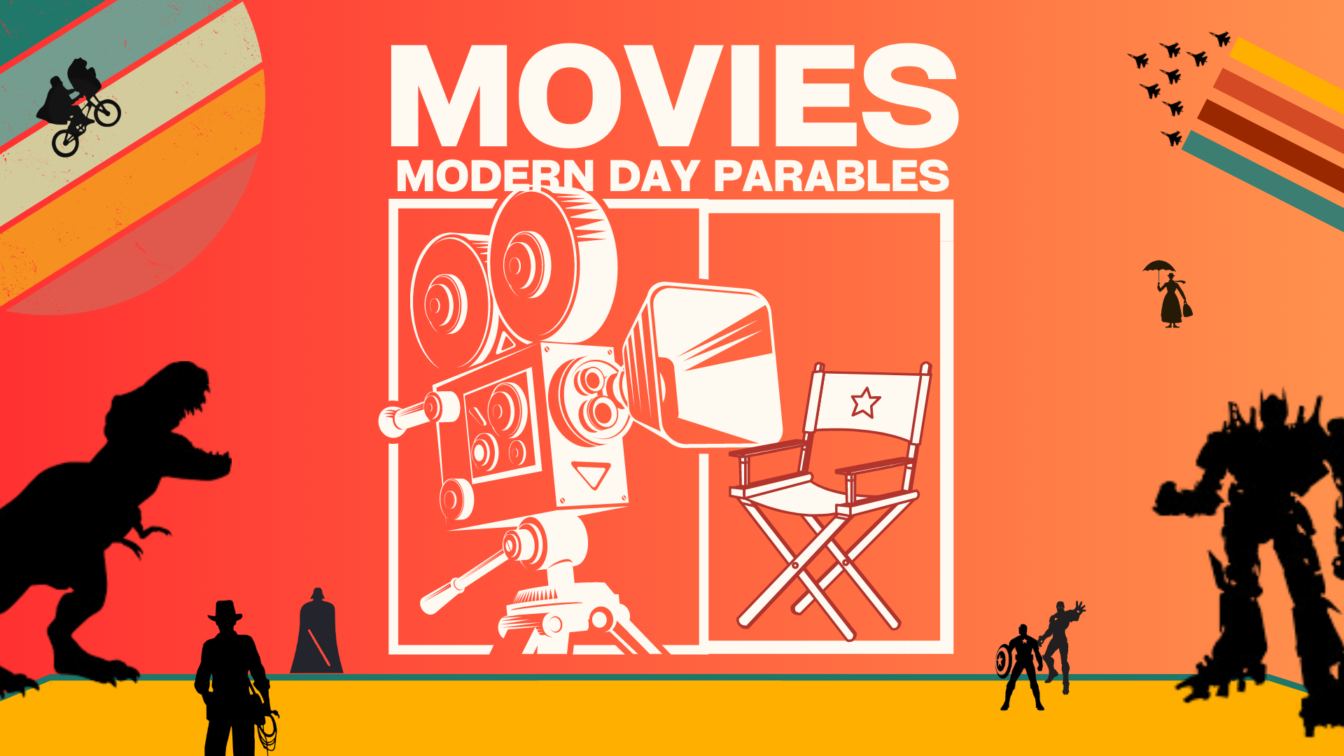 Movies Modern Day Parables Week-1