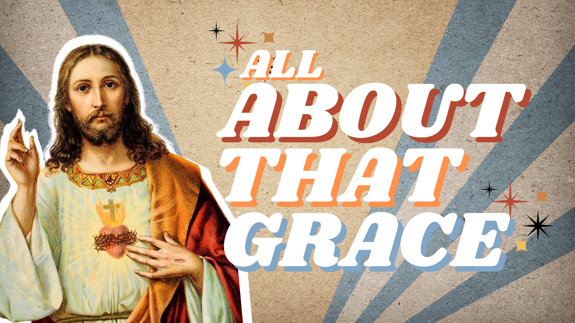 All About That Grace – Week 1
